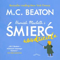 Hamish Macbeth i śmierć uwodziciela - M.C. Beaton - audiobook