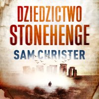 Dziedzictwo Stonehenge - Sam Christer - audiobook