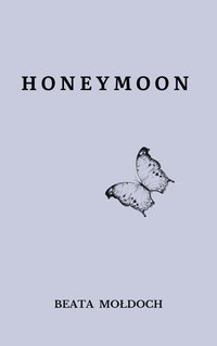 Honeymoon - Beata Mołdoch - ebook