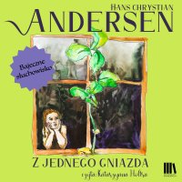 Z jednego gniazda - Hans Christian Andersen - audiobook