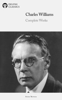Delphi Complete Works of Charles Williams Illustrated - Charles Williams - ebook