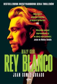 Rey Blanco. Biały Król - Juan Gomez-Jurado - ebook