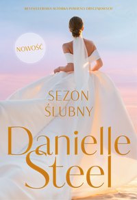 Sezon ślubny - Danielle Steel - ebook