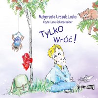 Tylko wróć - Małgorzata Urszula Laska - audiobook