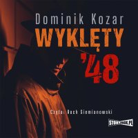 Wyklęty '48 - Dominik Kozar - audiobook
