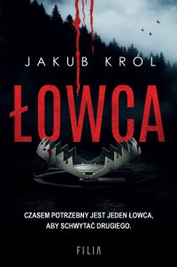 Łowca - Jakub Król - ebook