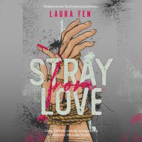 Stray from Love - Laura Fen - audiobook