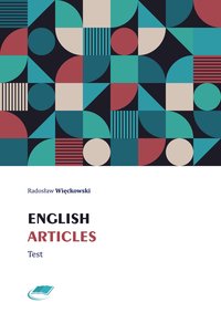 English articles Test - Radosław Więckowski - ebook