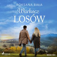Warkocz losów - Roksana Bała - audiobook