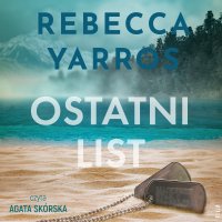 Ostatni list - Rebecca Yarros - audiobook