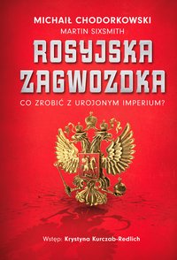 Rosyjska zagwozdka - Michaił Chodorkowski - ebook