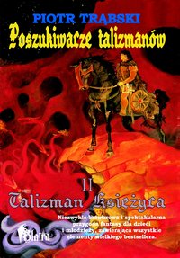 Talizman Księżyca - Piotr Trąbski - ebook