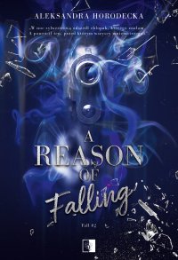 A Reason of Falling - Aleksandra Horodecka - ebook