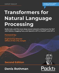 Transformers for Natural Language Processing - Denis Rothman - ebook