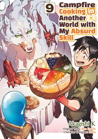 Campfire Cooking in Another World with My Absurd Skill (MANGA) Volume 9 - Ren Eguchi - ebook