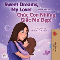 Sweet Dreams, My Love Chúc Con Những Giấc Mơ Đẹp - Shelley Admont - ebook