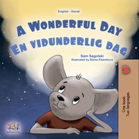 A Wonderful Day En vidunderlig dag - Sam Sagolski - ebook