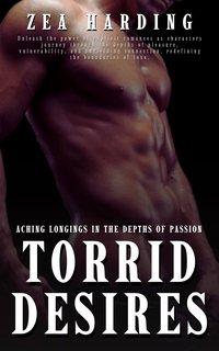 Torrid Desires - Zea Harding - ebook