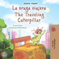 La oruga viajera The traveling caterpillar - Rayne Coshav - ebook