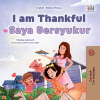 I am Thankful Saya Bersyukur - Shelley Admont - ebook