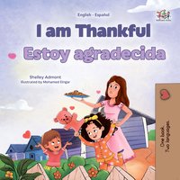 I am Thankful Estoy agradecida - Shelley Admont - ebook