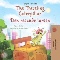 The traveling Caterpillar Den resande larven - Rayne Coshav - ebook