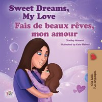 Sweet Dreams, My LoveFais de beaux rêves, mon amour - Shelley Admont - ebook
