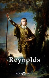 Delphi Complete Works of Joshua Reynolds Illustrated - Joshua Reynolds - ebook