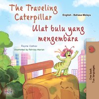 The traveling Caterpillar Ulat bulu yang mengembara - Rayne Coshav - ebook