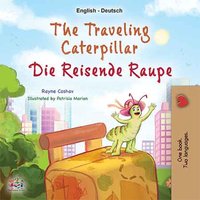 The traveling caterpillar Die reisende Raupe - Rayne Coshav - ebook