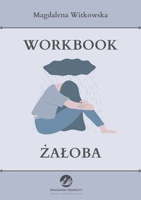 Żałoba. Workbook - Magdalena Witkowska - ebook