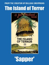 The Island of Terror - Sapper - ebook