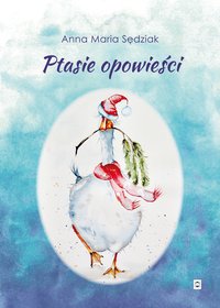 Ptasie opowieści - Anna Maria Sędziak - ebook