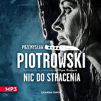 Nic do stracenia - Przemysław Piotrowski - audiobook