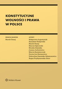 Konstytucyjne wolności i prawa w Polsce - Marek Chmaj - ebook