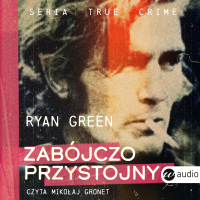 Zabójczo przystojny - Ryan Green - audiobook