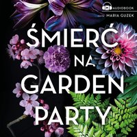 Śmierć na garden party - Amy Stuart - audiobook