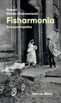 Fisharmonia - Hubert Klimko-Dobrzaniecki - ebook