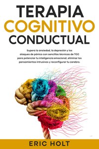 Terapia cognitivo-conductual - Eric Holt - ebook