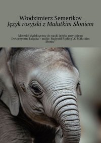 Język rosyjski z Malutkim Słoniem - Włodzimierz Semerikov - ebook