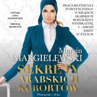 Sekrety arabskich kurortów - Marcin Margielewski - audiobook