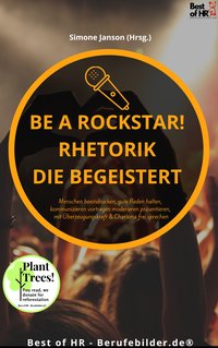 Be a Rockstar! Rhetorik die begeistert - Simone Janson - ebook