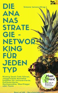 Die Ananas-Strategie – Networking für jeden Typ - Simone Janson - ebook