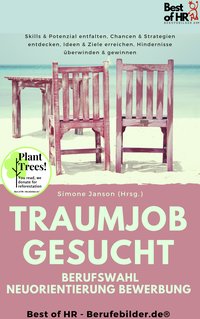 Traumjob Gesucht – Berufswahl Neuorientierung Bewerbung - Simone Janson - ebook