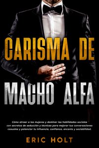 Carisma de Macho Alfa - Eric Holt - ebook