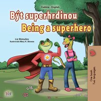 Být superhrdinou Being a Superhero - Liz Shmuilov - ebook