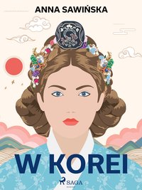 W Korei - Anna Sawińska - ebook