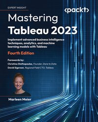 Mastering Tableau 2023 - Marleen Meier - ebook