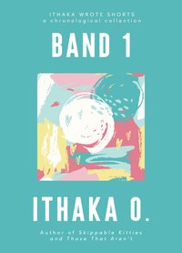 Band 1 - Ithaka O. - ebook