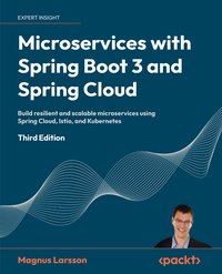 Microservices with Spring Boot 3 and Spring Cloud - Magnus Larsson - ebook